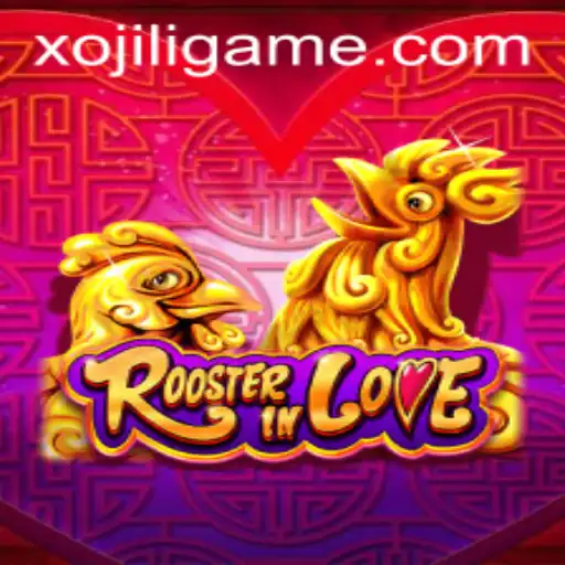 RoosterInLove: A New Gaming Adventure with XOJILI